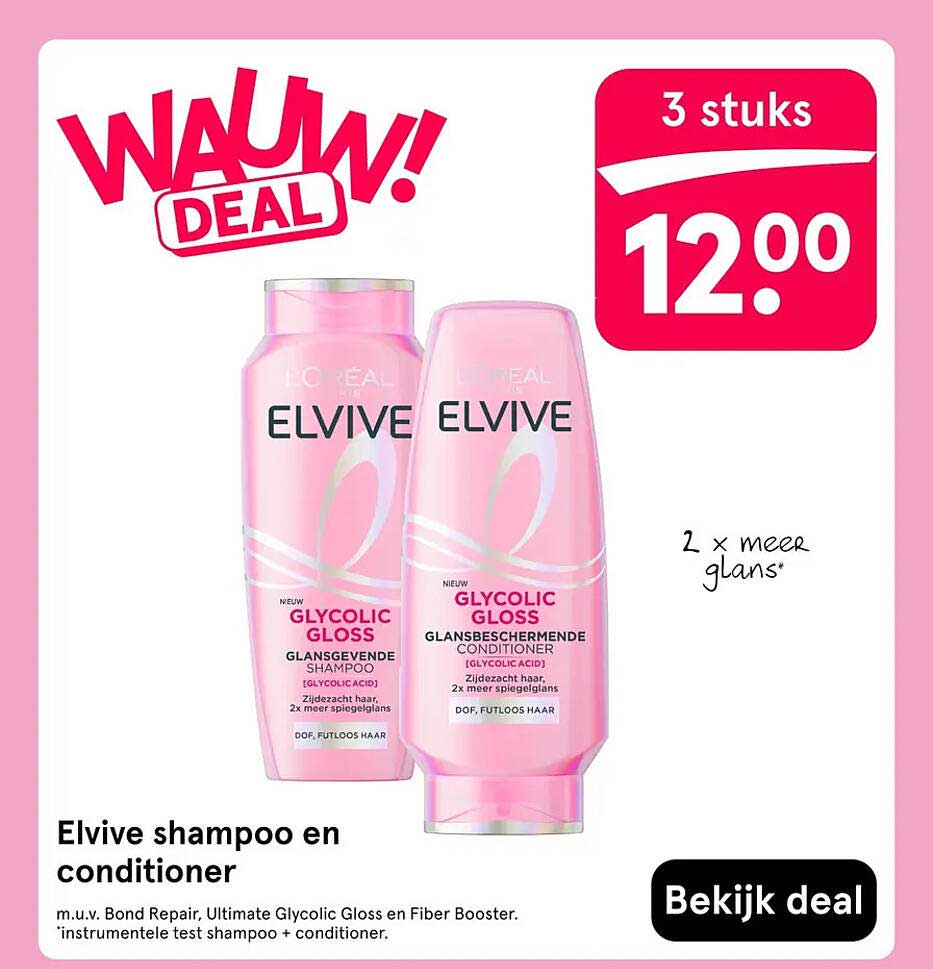 Elvive shampoo en conditioner