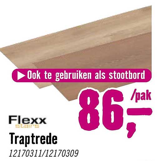 Flexx Traptrede Ook te gebruiken als stootbord
