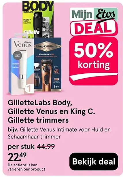 GilletteLabs Body, Gillette Venus en King C. Gillette trimmers 50% korting