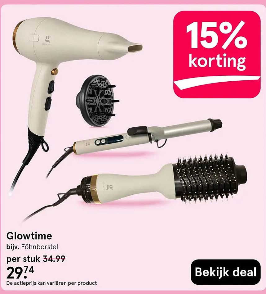 Glowtime bijv. Föhnborstel 15% korting