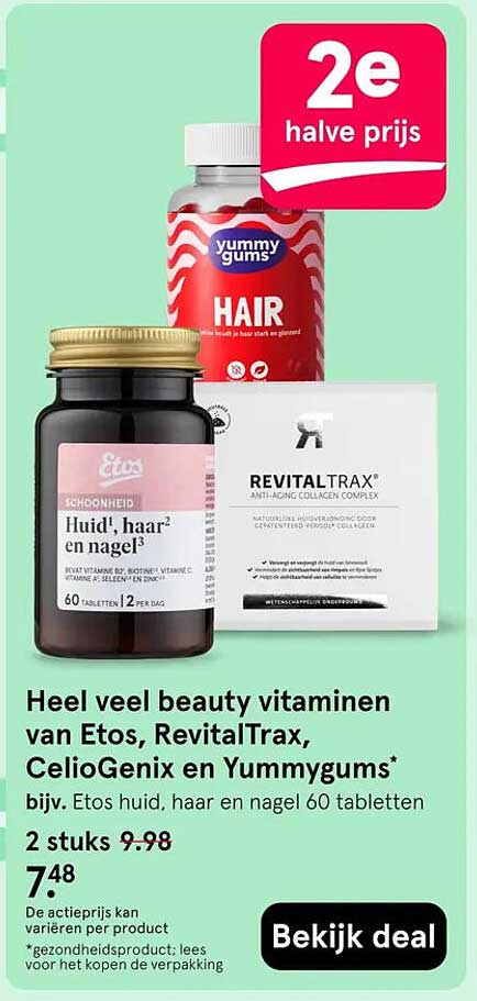 Heel veel beauty vitaminen van Etos, RevitalTrax, CelioGenix en Yummygums* bijv. Etos huid, haar en nagel 60 tabletten 2e halve prijs