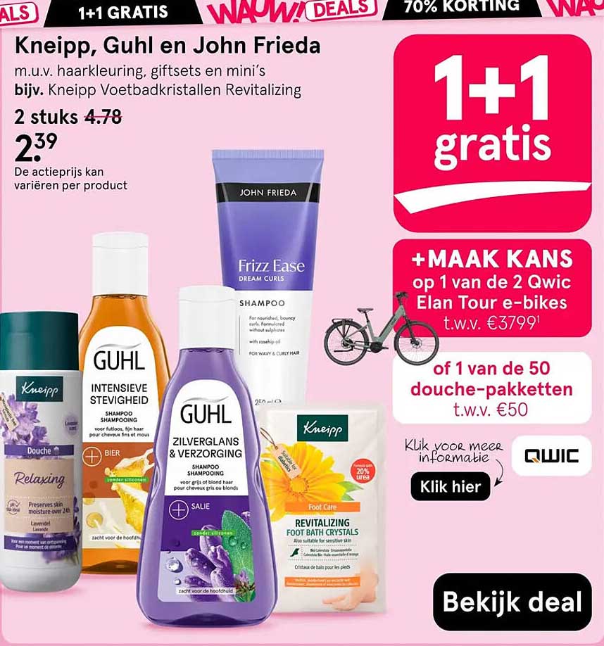 Kneipp, Guhl en John Frieda 1+1 gratis