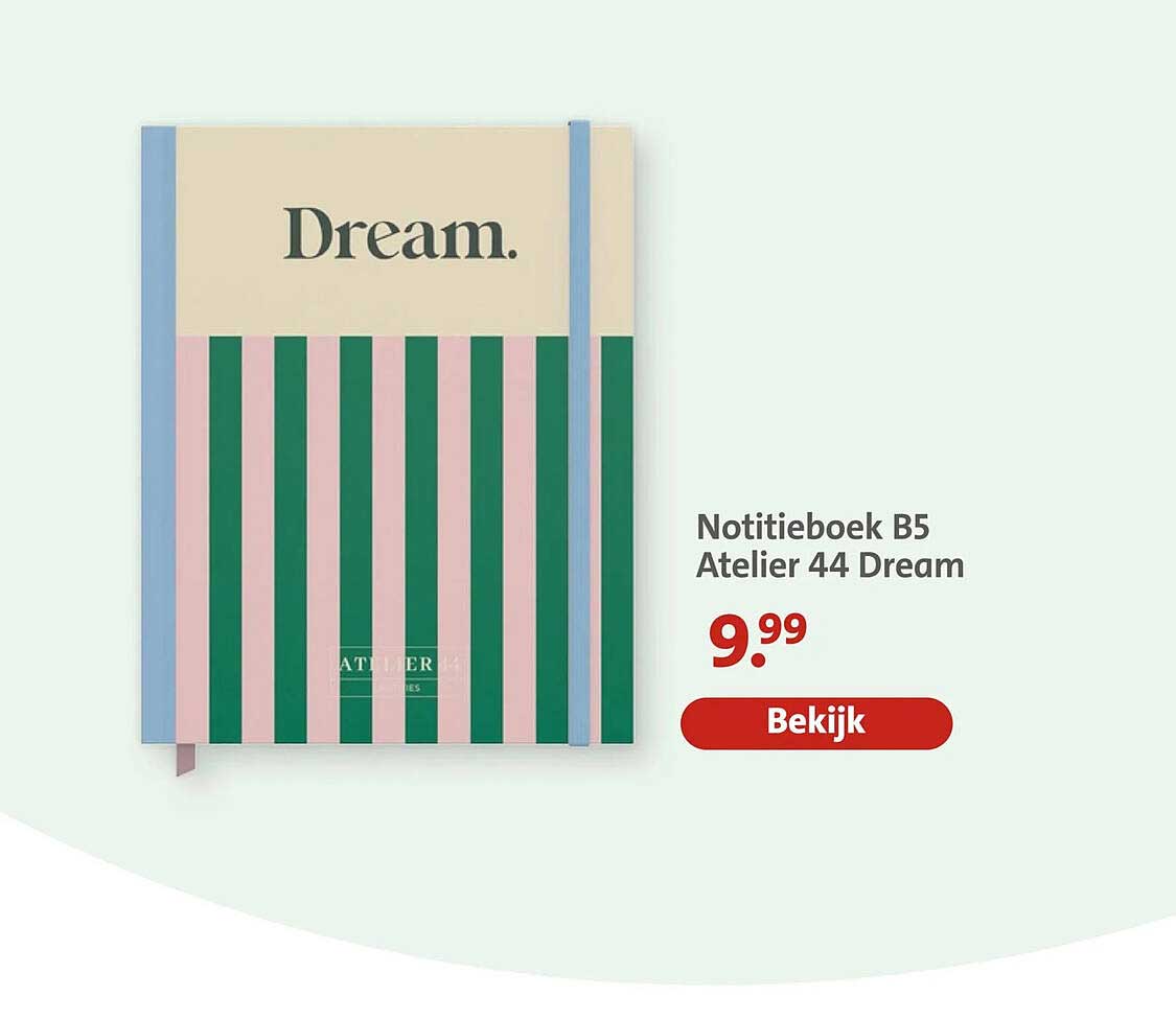 Notitieboek B5 Atelier 44 Dream