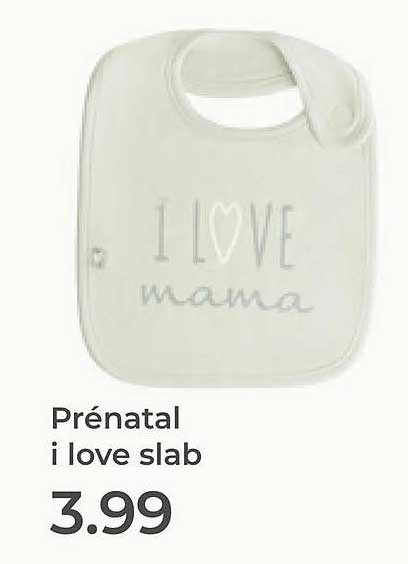 Prénatal i love slab