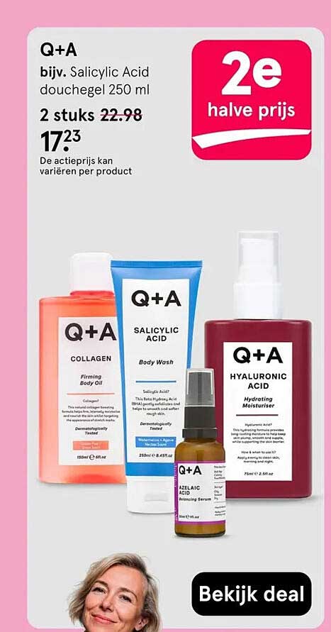 Q+A bijvoorbeeld Salicylic Acid douchegel 250 ml 2e halve prijs