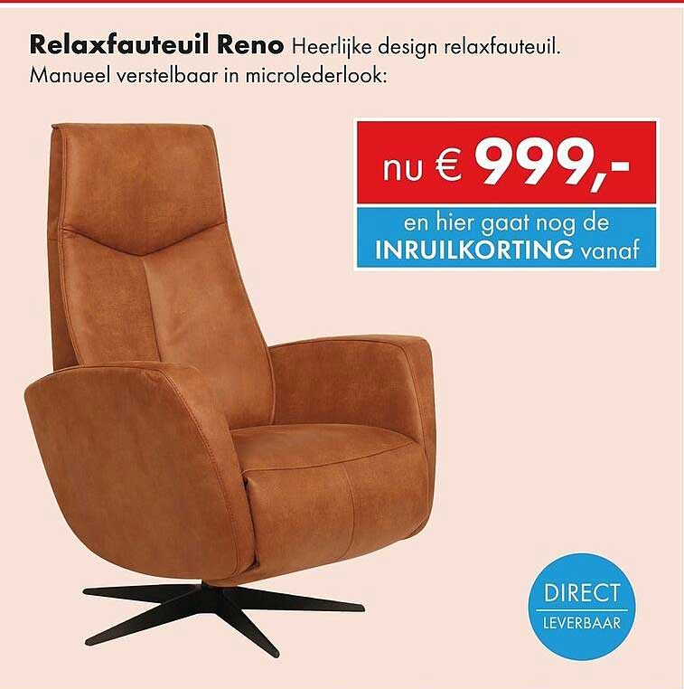 Relaxfauteuil Reno Heerlijke design relaxfauteuil. Manueel verstelbaar in microlederlook: