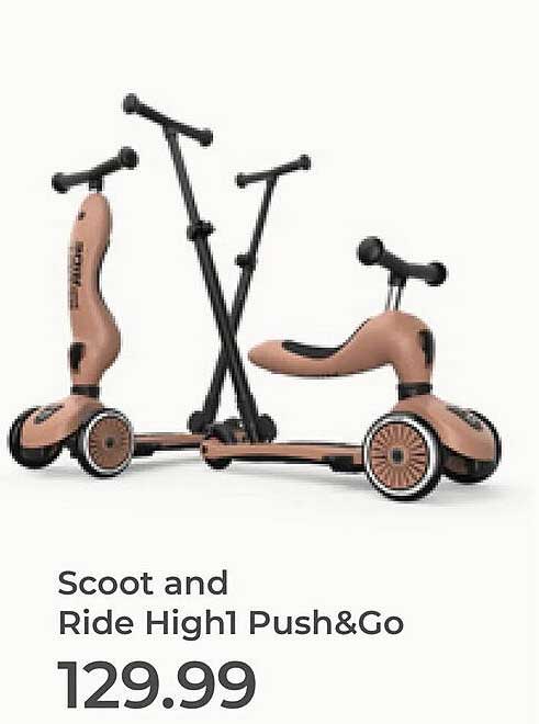 Scoot and Ride High1 Push&Go