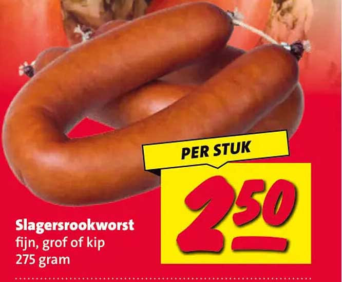 Slagersrookworst fijn, grof of kip 275 gram PER STUK
