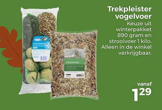 Trekpleister vogelvoer Keuze uit winterpakket 890 gram en strooivoer 1 kilo. Alleen in de winkel verkrijgbaar.