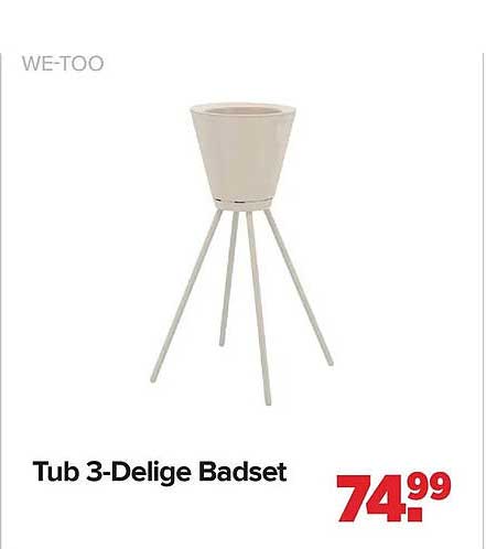 Tub 3-Delige Badset