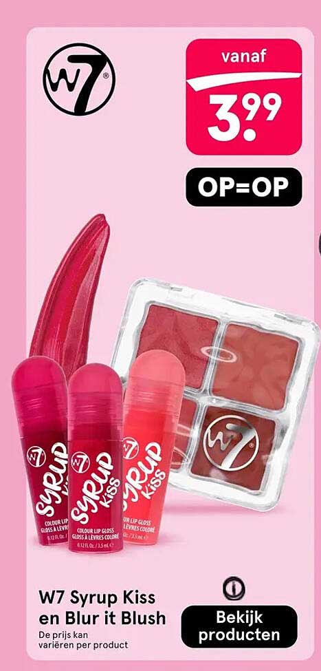 W7 Syrup Kiss en Blur it Blush