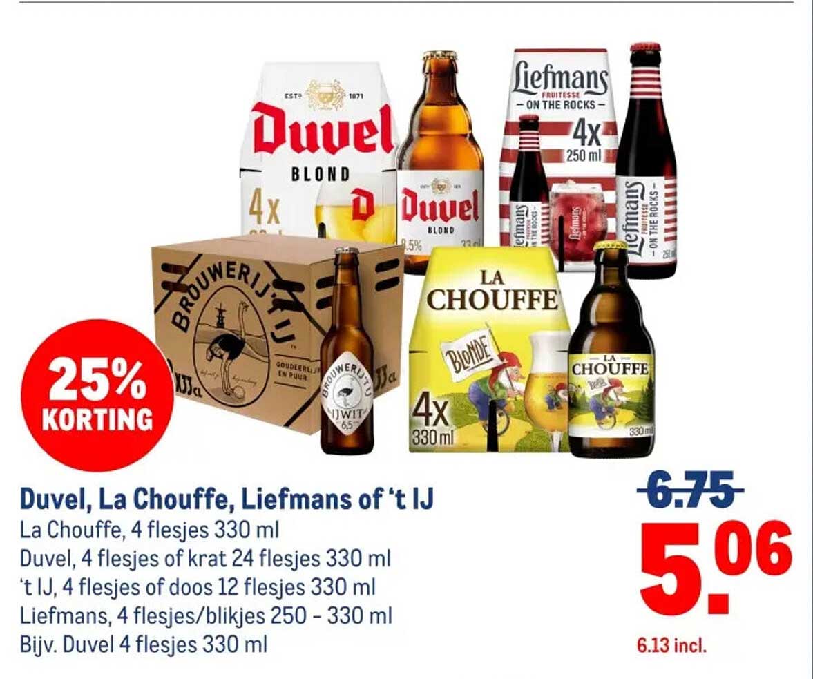 Duvel, La Chouffe, Liefmans of 't IJ