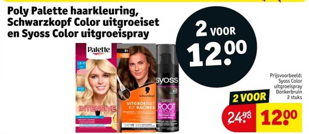 Poly Palette haarkleuring, Schwarzkopf Color uitgroeiset en Syoss Color uitgroeispray