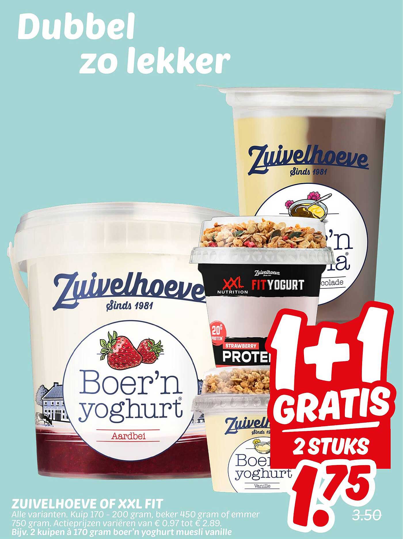 ZUIVELHOEVE OF XXL FIT - 1 + 1 GRATIS - 2 STUKS 1,75