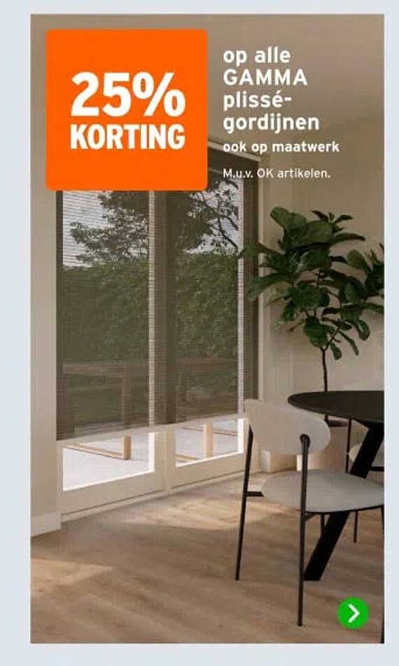 25% KORTING op alle GAMMA plissé-gordijnen ook op maatwerk