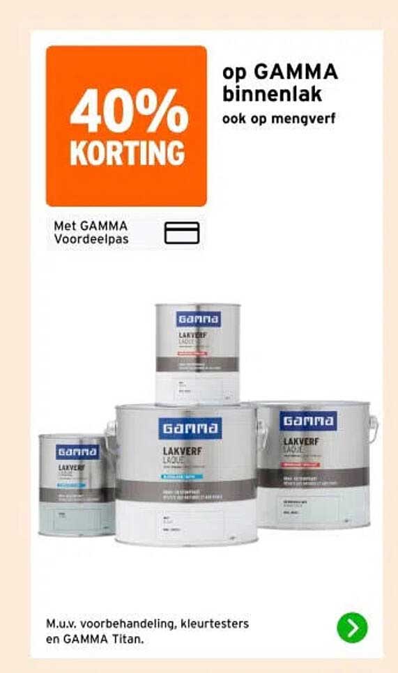 40% KORTING op GAMMA binnenlak ook op mengverf