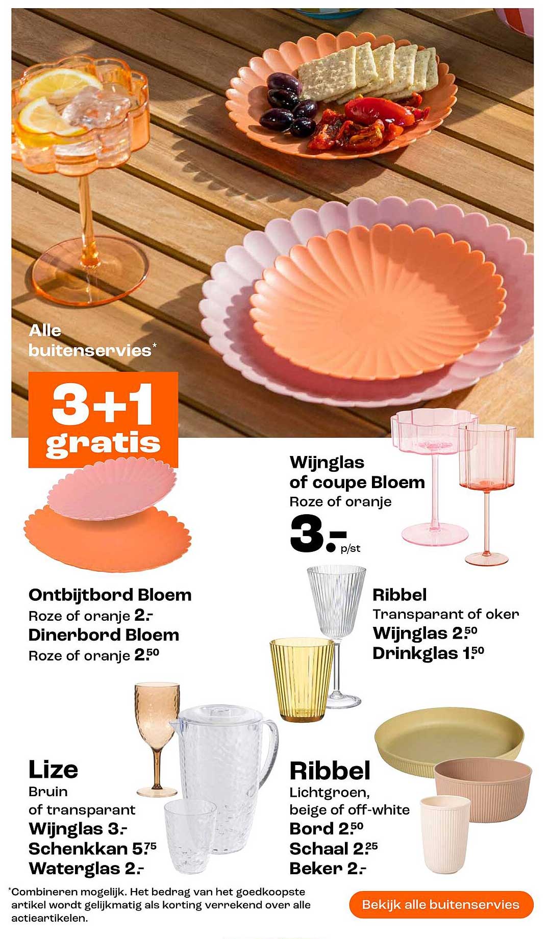 Alle buitensservies 3+1 gratis
