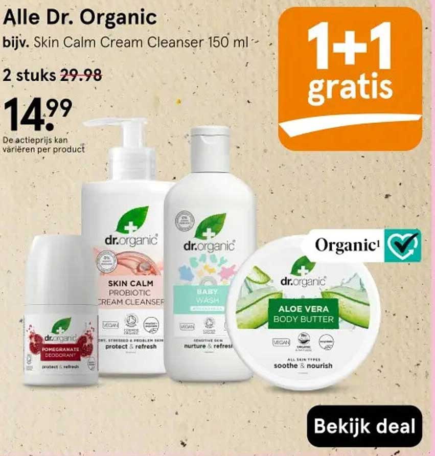 Alle Dr. Organic bijv. Skin Calm Cream Cleanser 150 ml 1+1 gratis