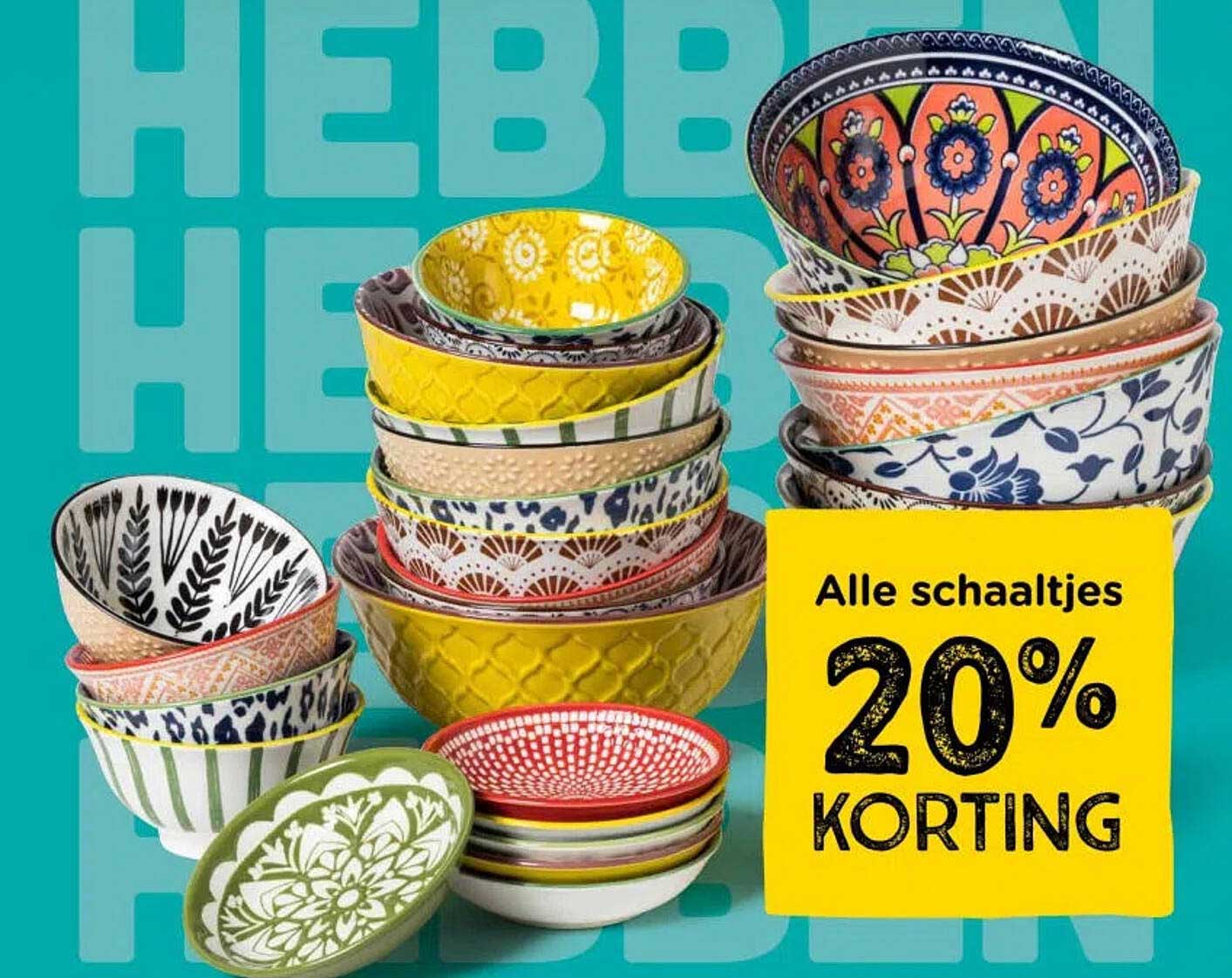 Alle schaaltjes 20% korting
