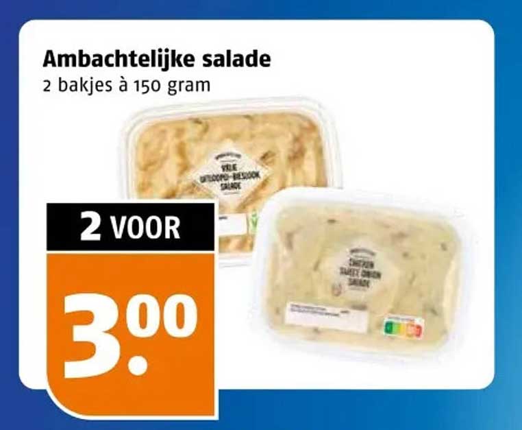 Ambachtelijke salade 2 bakjes à 150 gram 2 voor 3.00