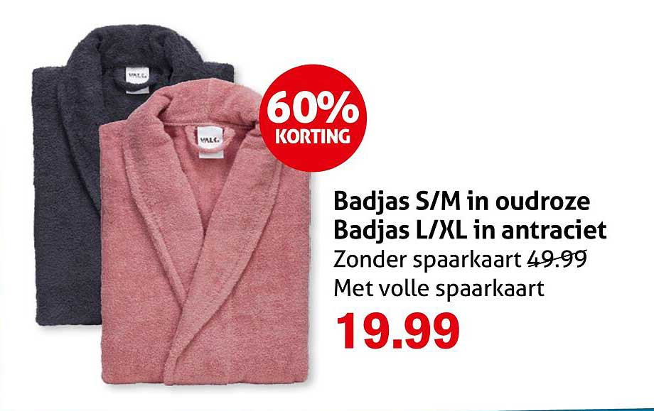 Badjas S/M in oudroze Badjas L/XL in antraciet