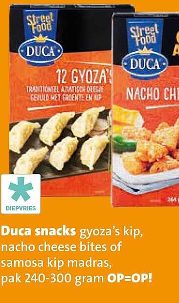 Duca snacks gyoza’s kip, nacho cheese bites of samosa kip madras, pak 240-300 gram OP=OP!