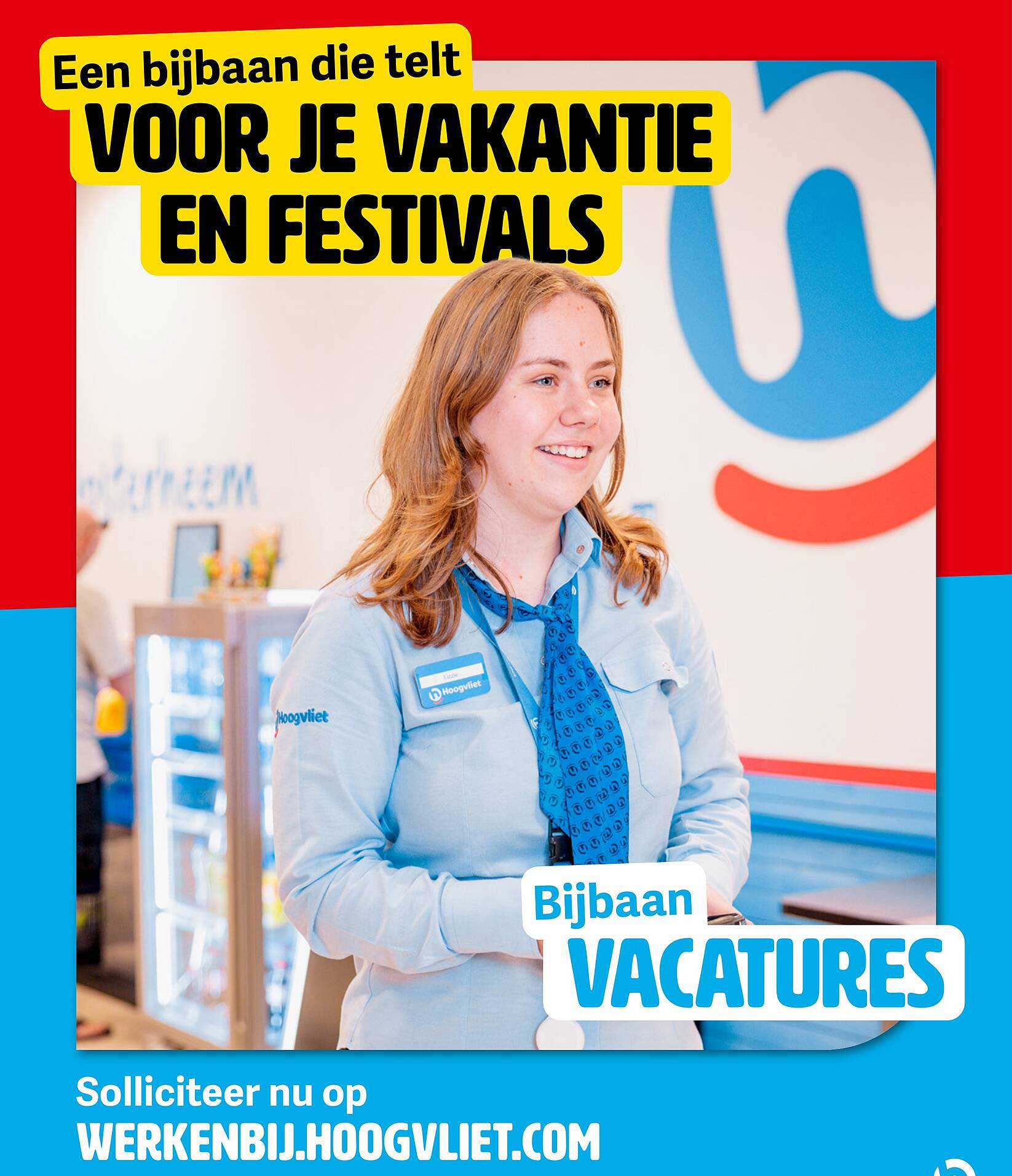 Een bijbaan die telt VOOR JE VAKANTIE EN FESTIVALS Bijbaan VACATURES