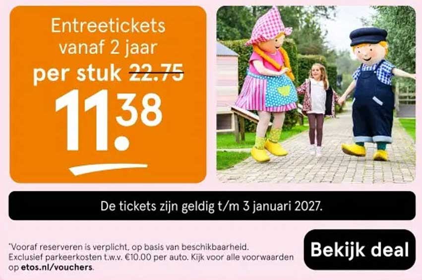 Entreetickets vanaf 2 jaar per stuk 11.38