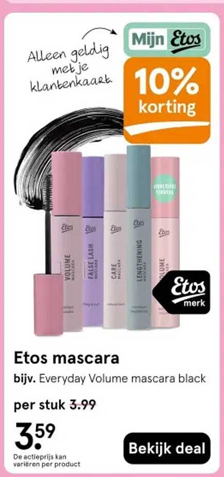 Etos mascara bijv. Everyday Volume mascara black 10% korting