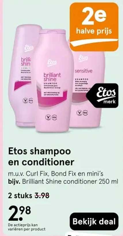 Etos shampoo en conditioner 2e halve prijs