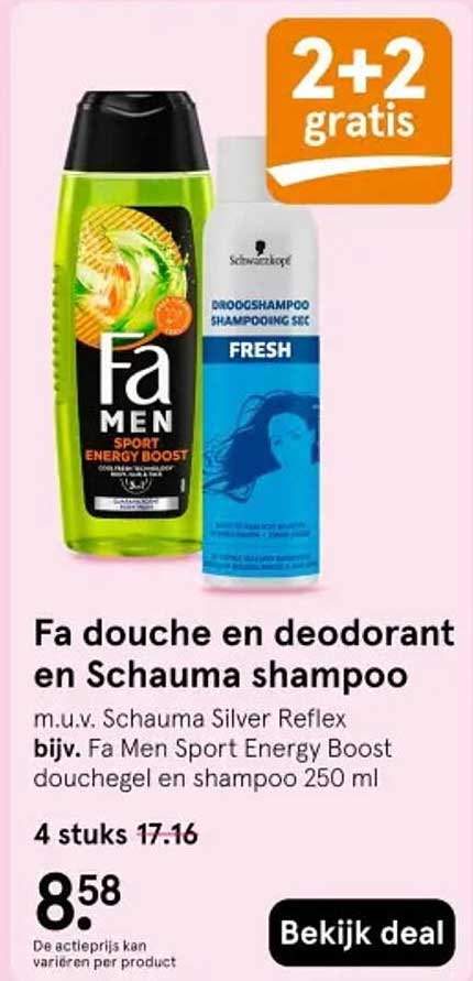 Fa douche en deodorant en Schauma shampoo 2+2 gratis