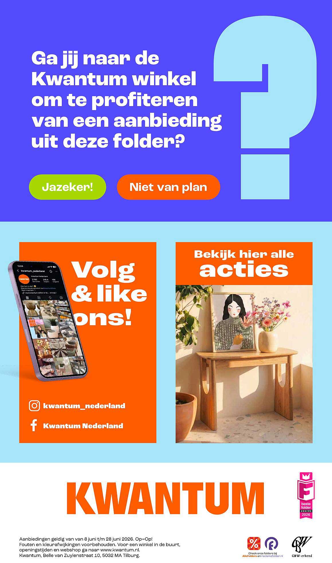Ga jij naar de Kwantum winkel om te profiteren van een aanbieding uit deze folder?