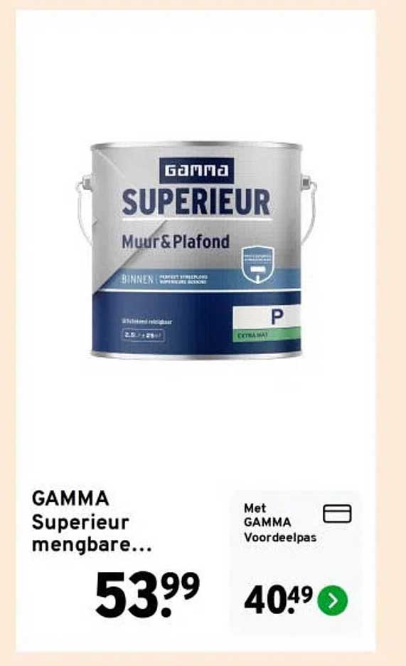 GAMMA Superieur mengbare...