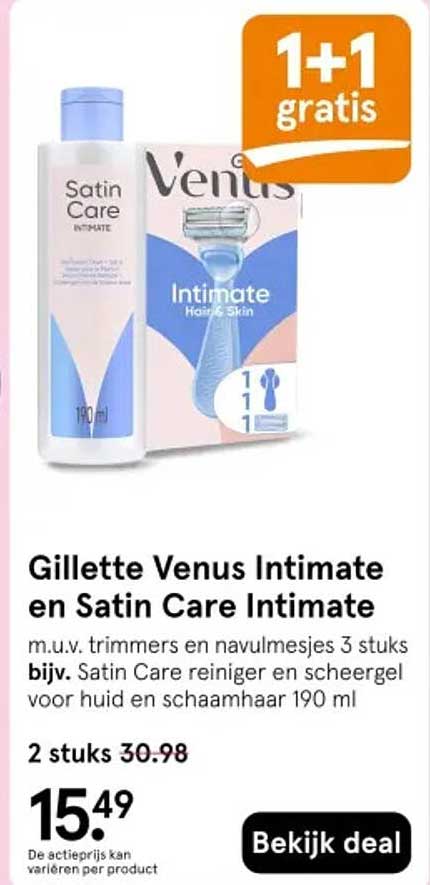 Gillette Venus Intimate en Satin Care Intimate 1+1 gratis