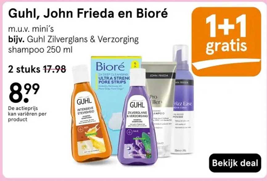 Guhl, John Frieda en Bioré 1+1 gratis