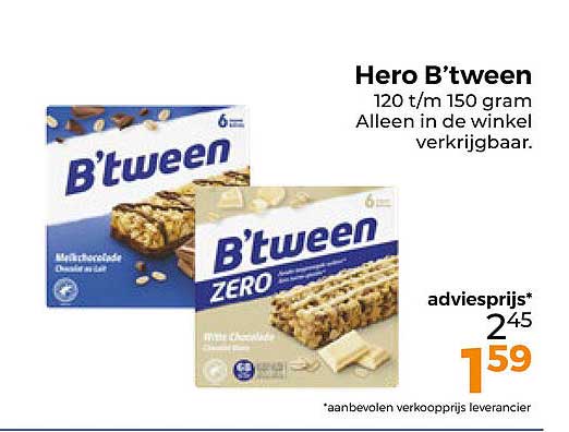 Hero B'tween 120 t/m 150 gram Alleen in de winkel verkrijgbaar.