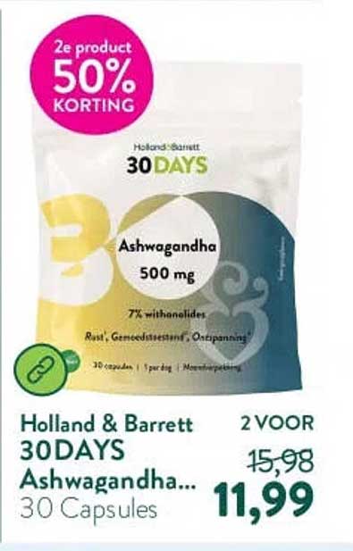 Holland & Barrett 30DAYS Ashwagandha... 30 Capsules 2e product 50% korting