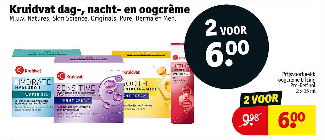 Kruidvat dag-, nacht- en oogcrème 2 VOOR 6.00