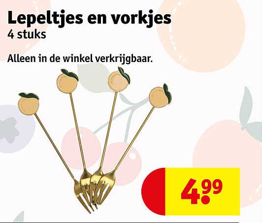 Lepeltjes en vorkjes 4 stuks Alleen in de winkel verkrijgbaar.
