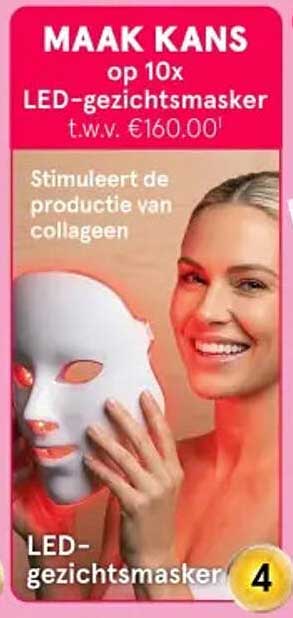 MAAK KANS op 10x LED-gezichtsmasker t.w.v. €160.00