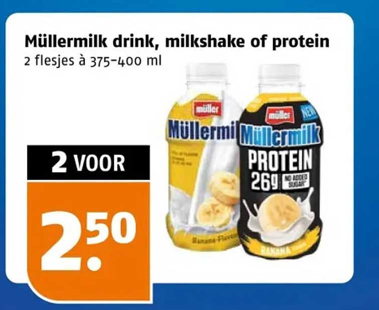 Müllermilk drink, milkshake of protein 2 flesjes à 375-400 ml