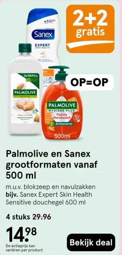 Palmolive en Sanex grootformaten vanaf 500 ml 2+2 gratis