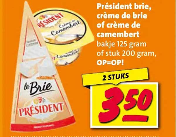 Président brie, crème de brie of crème de camembert bakje 125 gram of stuk 200 gram, OP=OP! 2 STUKS