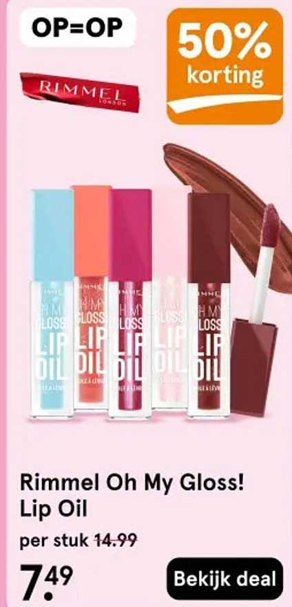 Rimmel Oh My Gloss! Lip Oil 50% korting