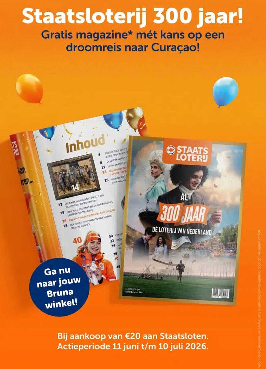 Staatsloterij 300 jaar! Gratis magazine* mét kans op een droomreis naar Curaçao!