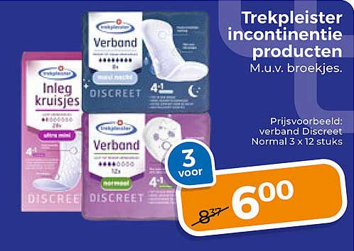 Trekpleister incontinentie producten M.u.v. broekjes. Prijsvoorbeeld: verband Discreet Normal 3 x 12 stuks 3 voor