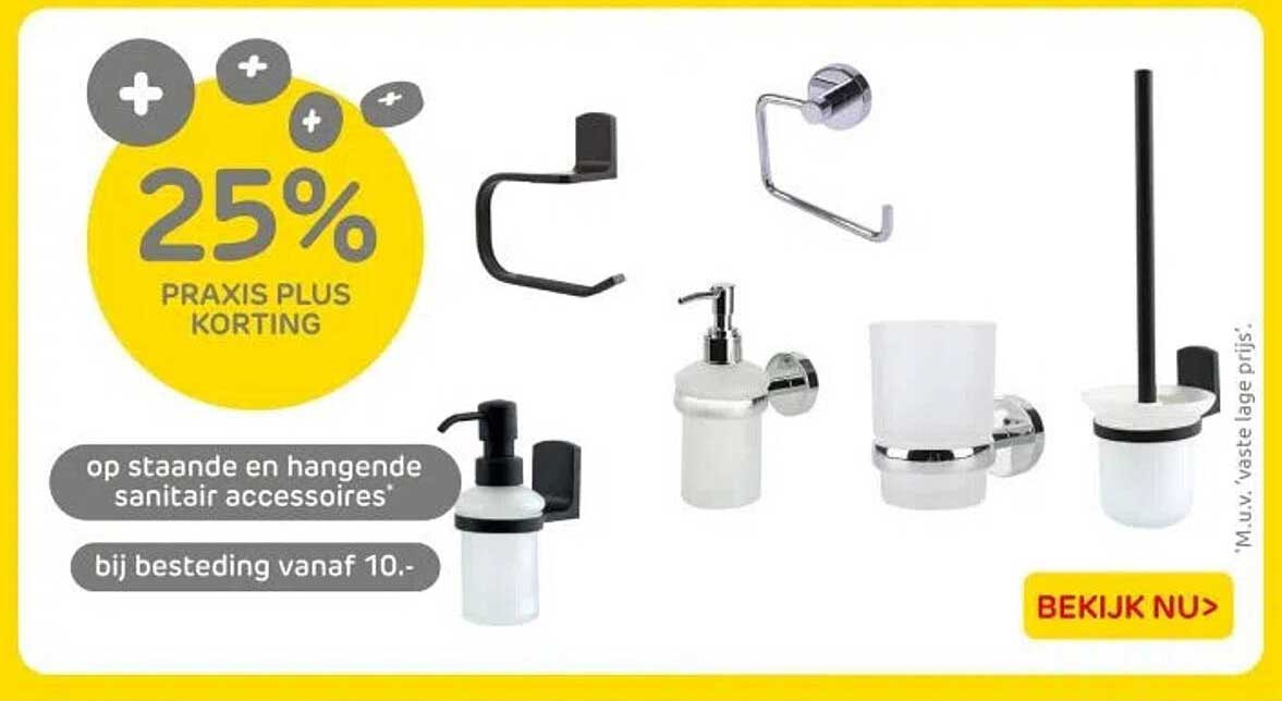 25% PRAxis Plus korting op staande en hangende sanitair accessoires
