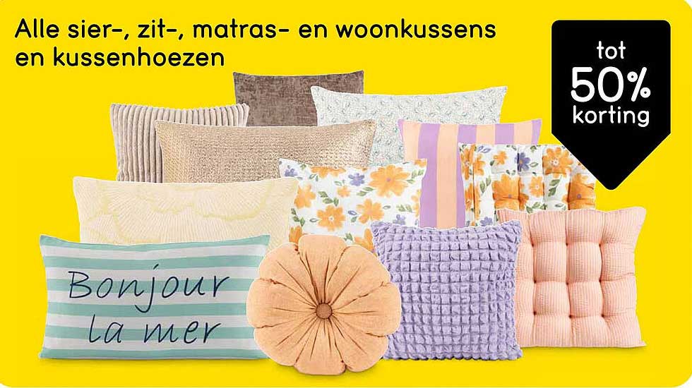 Alle sier-, zit-, matras- en woonkussens en kussenhoezen tot 50% korting