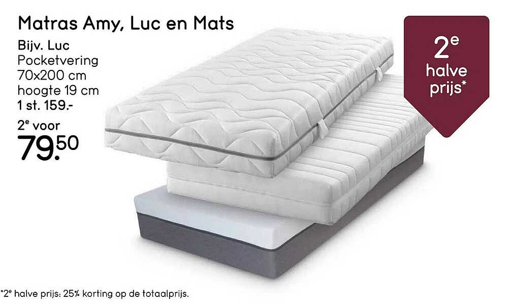 Matras Amy, Luc en Mats