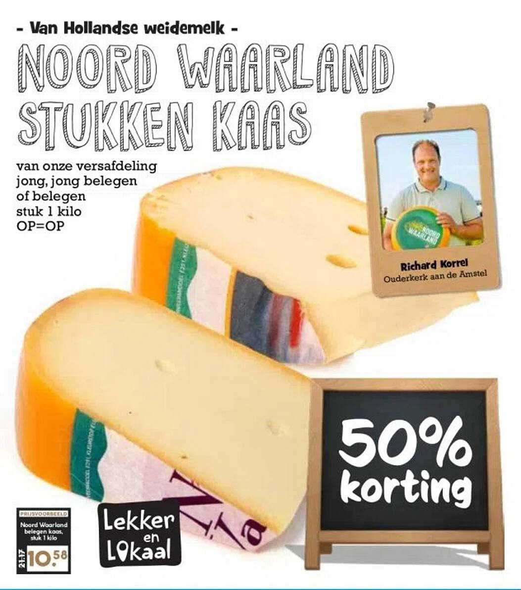 NOORD WAARLAND STUKKEN KAAS van onze versafdeling jong, jong belegen of belegen stuk 1 kilo OP=OP